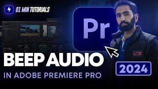 How to Beep Audio in Adobe Premiere Pro 2024 | Cuss Censor Words in Premiere Pro 2024