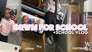 GRWM FOR SCHOOL +school vlog🫧*day in my life*