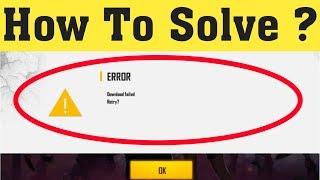 How To Fix Garena Free Fire Sorry Error Download Failed Retry Problem || 100% Solved