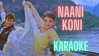 Naani Koni | Karaoke HQ | Suriya, Kajal Agarwal | with Lyrics