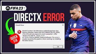 Fix FIFA 23 DirectX Function Error: Dx12Renderer / NvAPI_D3D12 / DXGI_ERROR_DEVICE_HUNG