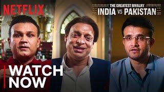 The Greatest Rivalry: India vs Pakistan | Watch Now | Virender Sehwag, Shoaib Akhtar