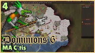 Turn 10-12, MA C'tis | Dominions 6 | Mu Plays