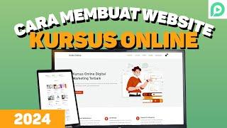 Panduan Lengkap: Cara Membuat Website KURSUS ONLINE dengan WordPress (2024)