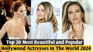 Top 20 Most Popular Hollywood Actress In The World 2024|Hollywood Actress|