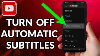How To Turn Off Auto Subtitles On YouTube Mobile