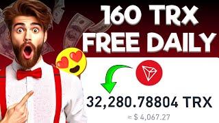 Free 160 TRX Everyday from Free TRX mining site  • Free TRX mining site 2024 ◾ Awesome site 