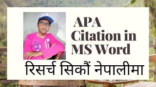 रिसर्च सिकौं नेपालीमा - APA citation in MS Word- Part 1