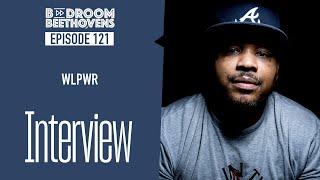 WLPWR | Bedroom Beethovens [ep 121]