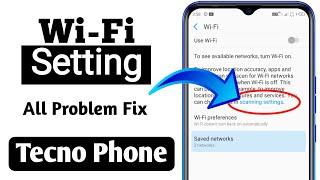 Wi-Fi Setting In Tecno Phone | How To Fix Wi-Fi connection Problem In Tecno Phone