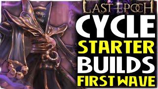 Last Epoch Cycle Starter Builds I Have Tested While Waiting For Patch Notes  Pt 1