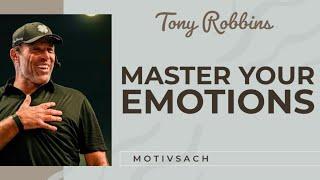 How to Master Your Emotions for A Successful Life | Tony Robbins Motivation