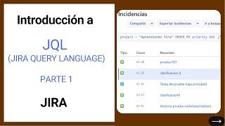 0️⃣Introducción a JQL en Jira Parte 1 | Jira Software