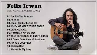 Felix Irwan Cover English songs   Felix Irwan cover full album 2022   Best songs of Felix Irwan