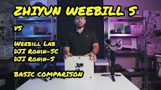 Zhiyun Weebill S vs Weebill Lab and DJI Ronin S and Ronin-SC