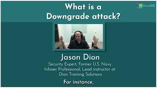 What is a downgrade attack ?