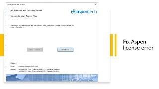 How to fix Aspen Plus & Apen Hysys license error - Method 2