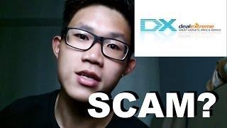Dealextreme is a scam?