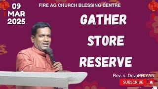 09.03.2025 | GATHER STORE RESERVE | DEVAPRIYAN #sundayservice #agchurch