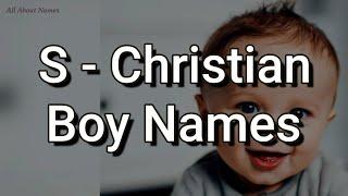 100 Christian Baby Boy Names and Meanings, Starting With S @allaboutnames