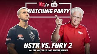 USYK VS. FURY 2 | Watching Party ar Valdi Valteru & Sandi Kleinu