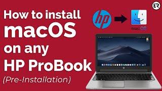 How to install macOS on HP ProBook without Mac (2020) | PRE-INSTALLATION