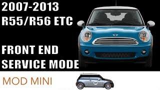 Front End Service Mode - MINI Cooper 2007-2013 R56 R55 R57 R58