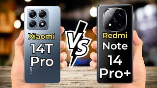 Xiaomi 14T Pro Vs Redmi Note 14 Pro Plus  Full Specs Comparison