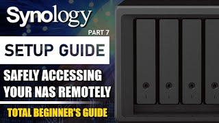 Synology NAS, How to Safely Access Your NAS Remotely Over the Internet (2024 SETUP GUIDE #7)