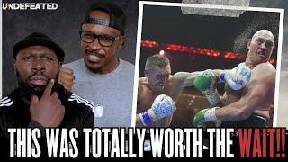 TOTALLY WORTH THE WAIT - LET'S BREAK IT DOWN #usyk #Tysonfury #undisputed