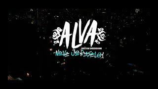 Alva  - Nova Jerusalém - OFFICIAL VIDEO