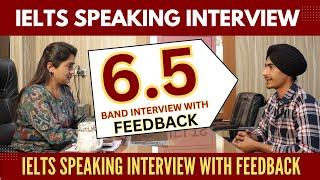 Full IELTS Speaking Interview 6.5 Band with Feedback