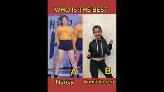 Nancy VS Anushka #cuteshort #nancy #anushkasen #shorts