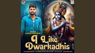 I Like Dwarkadhish