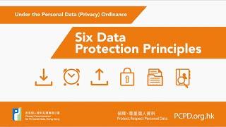 Brief Introduction of The Six Data Protection Principles under The Personal Data (Privacy) Ordinance