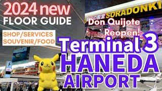 Haneda International Airport Terminal3 [2024new!] Floor Guide, SolaDonki reopens, Japanese Souvenirs