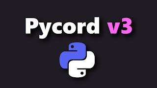 Pycord v3 - Alles, was du wissen musst