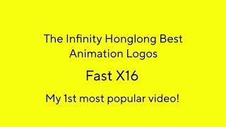 The infinity honglong best animation logos (Fast X16)