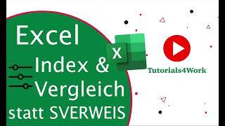 Excel INDEX & VERGLEICH Funktion statt Sverweis