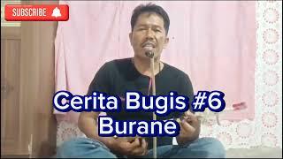 Cerita Bugis #6 Burane