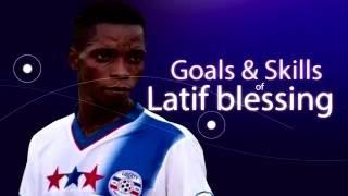 Goals and skills of Latif blessing