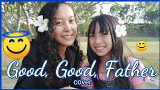 Good, Good, Father | cover