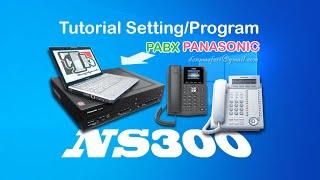 Tutorial Setting Program IP PBX Panasonic KX NS300