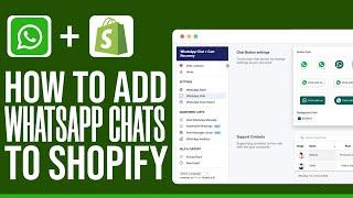 How To Add WhatsApp Chat To Shopify 2024 (EASY & FAST)