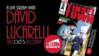 Live Interview With TINSELTOWN Writer David Lucarelli