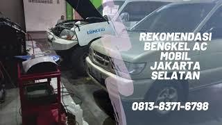 rekomendasi bengkel ac mobil jakarta selatan