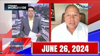 Unang Balita sa Unang Hirit: June 26, 2024 [HD]