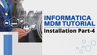 Informatica MDM Installation 4 | Informatica MDM Instal l Windows | Informatica MDM Linux