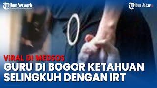 VIRAL Guru di Bogor Ketahuan Selingkuh dengan IRT, Kepergok Setengah Telanjang di Kamar Mandi