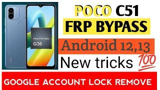 POCO C51 FRP BYPASS  poco C51 google account bypass  new security Android 13 update without